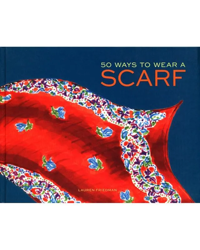 50 Ways To Wear A Scarf