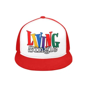 Living Single Ladies Snapback Hat